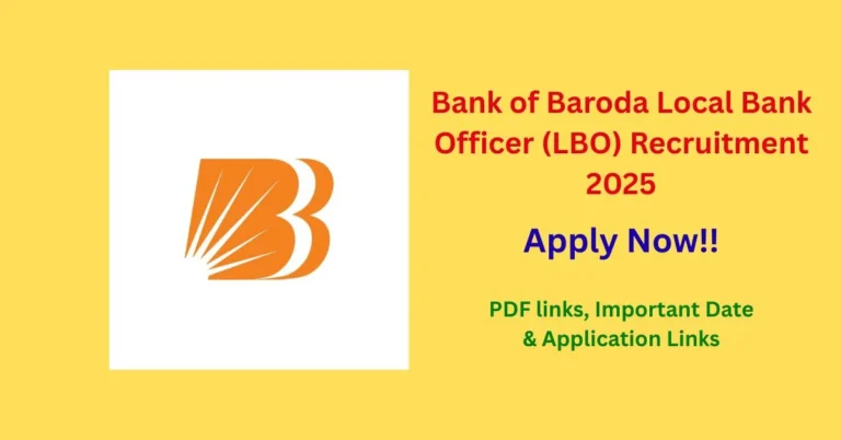 Bank of Baroda Local Bank Officer (LBO) Recruitment 2025