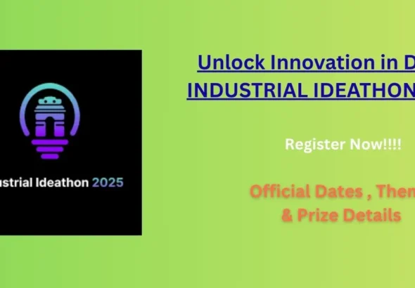 Unlock Innovation in Delhi INDUSTRIAL IDEATHON 2025